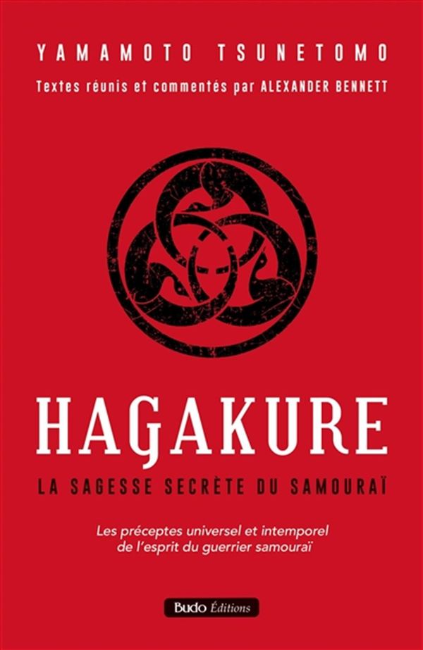 Hagakure - La sagesse secrète du samouraï