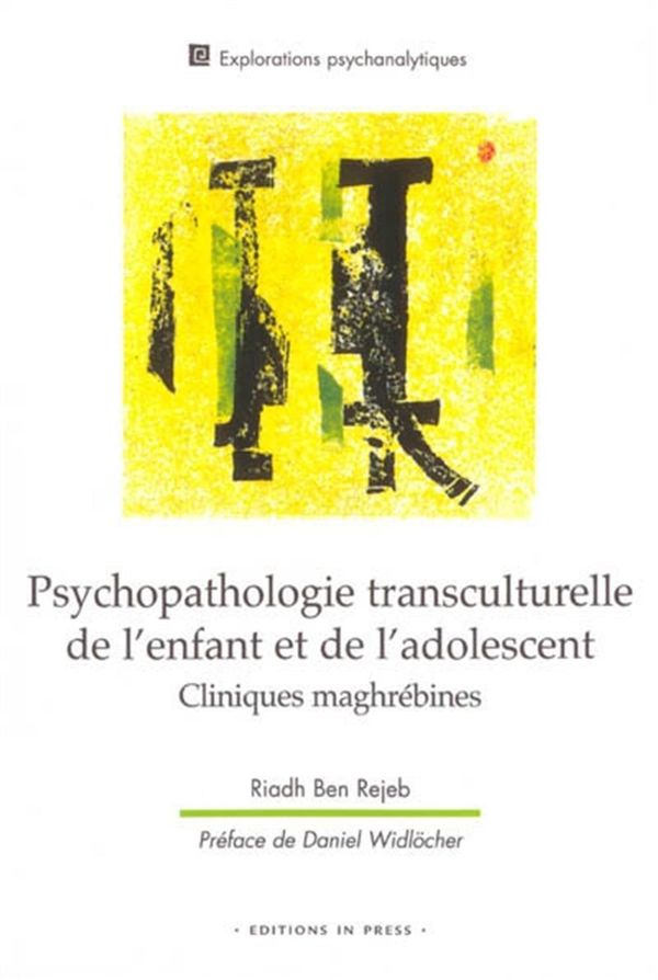 Psychopathologie transculturelle de l'enfant et de l'adolescent