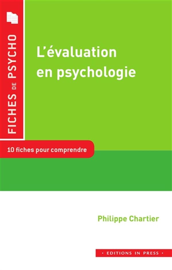 L'évaluation en psychologie - 10 fiches pour comprendre