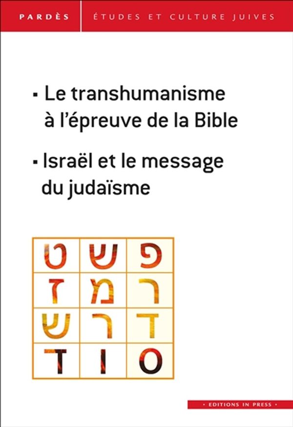Transhumanisme à l'épreuve de la Bible Le : Israël et le ...