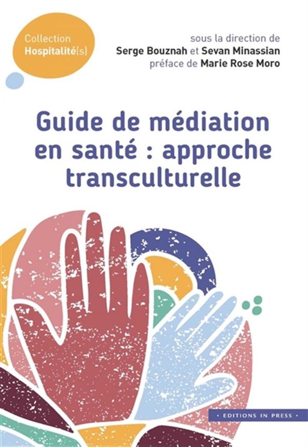 Guide de médiation transculturelle - Pour la faire ou s'en inspirer