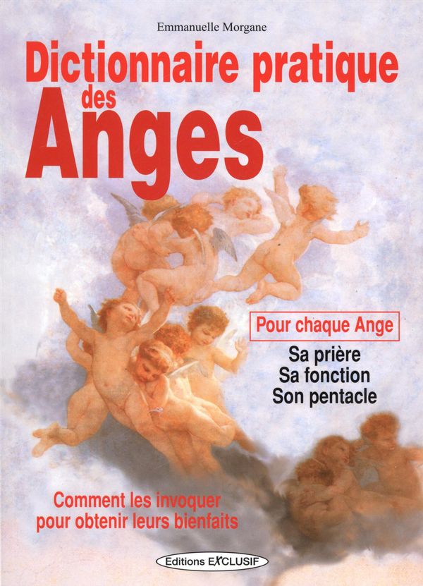 Dictionnaire pratique des Anges N.E.