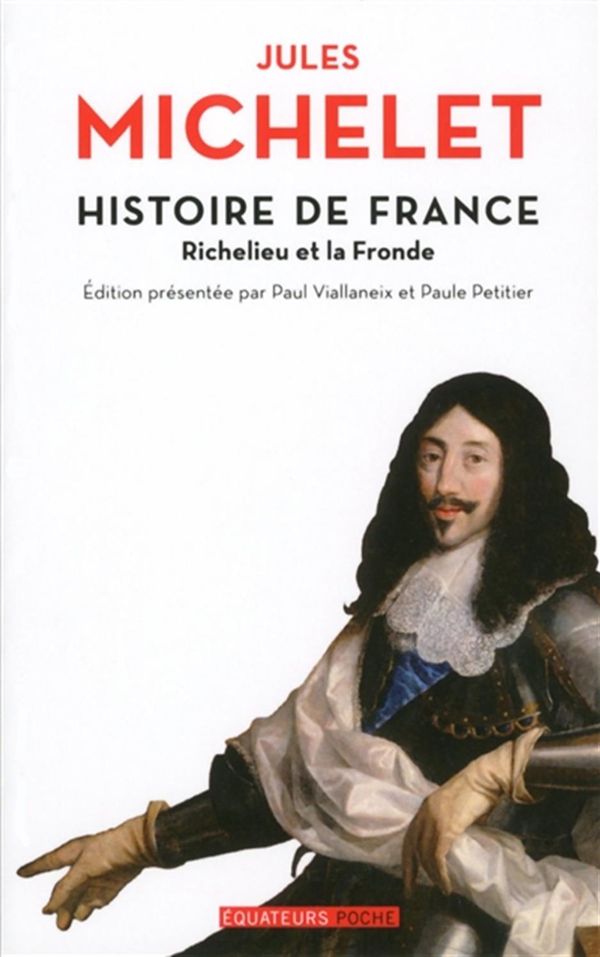 Histoire de France - Richelieu et la Fronde