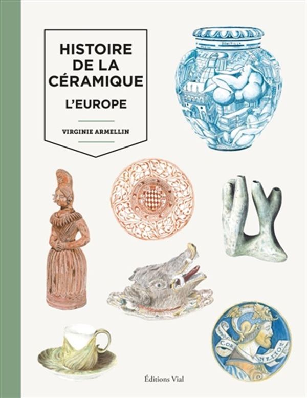 Histoire de la céramique 02 - L'europe