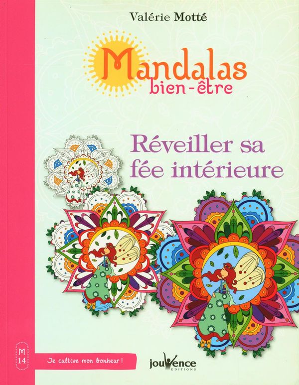 Mandalas bien-être 14 : Réveiller sa fée intérieure