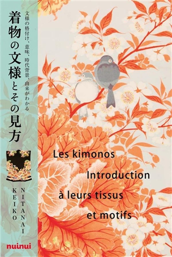 Les kimonos : Introduction à leurs tissus et motifs