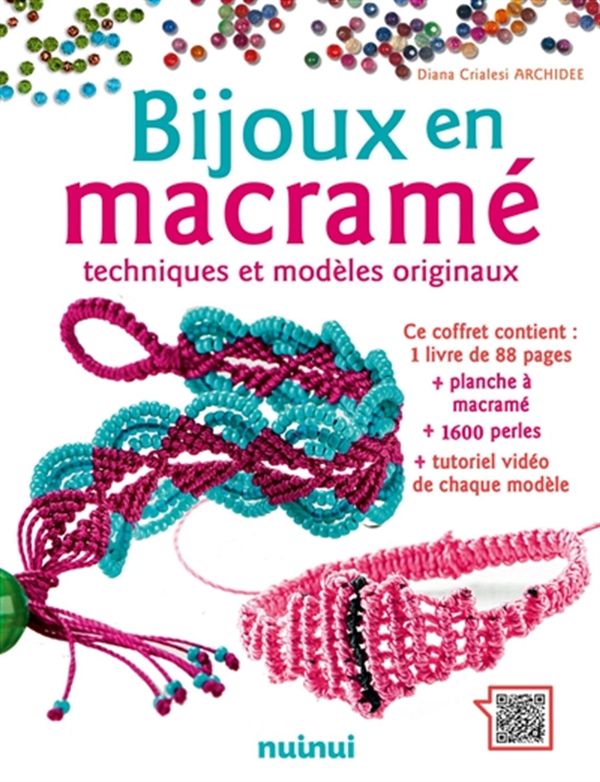 Bijoux en macramé : Techniques et modèles originaux N.E.