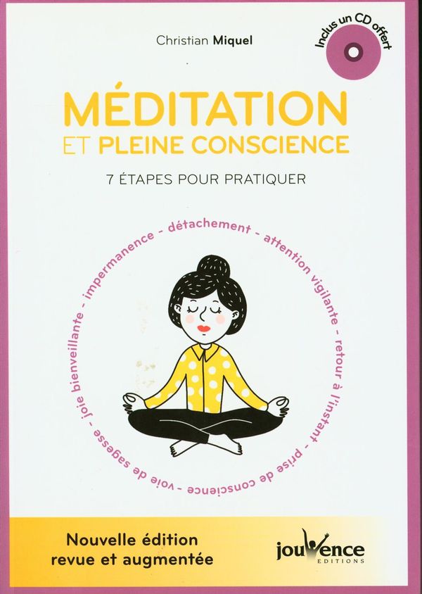 Méditation et pleine conscience : 7 étapes pour pratiquer