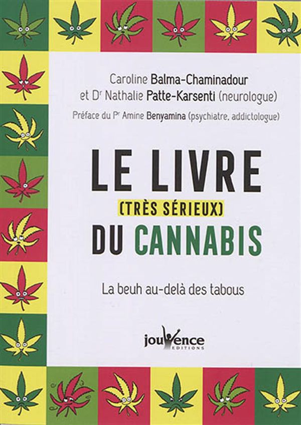Le livre (très sérieux) du cannabis : La beuh au-delà des tabous