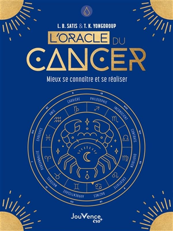 L'oracle du cancer : Mieux se connaître et se réaliser