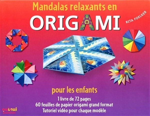 Mandalas relaxants en Origami - facile pour les enfants