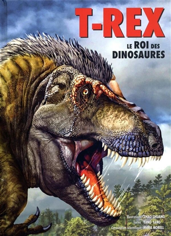 T-Rex - Le roi des dinosaures