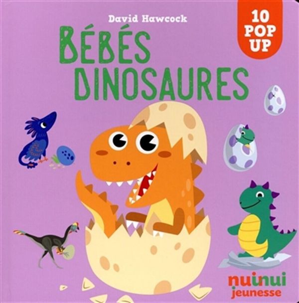 Bébés dinosaures - 10 pop-up