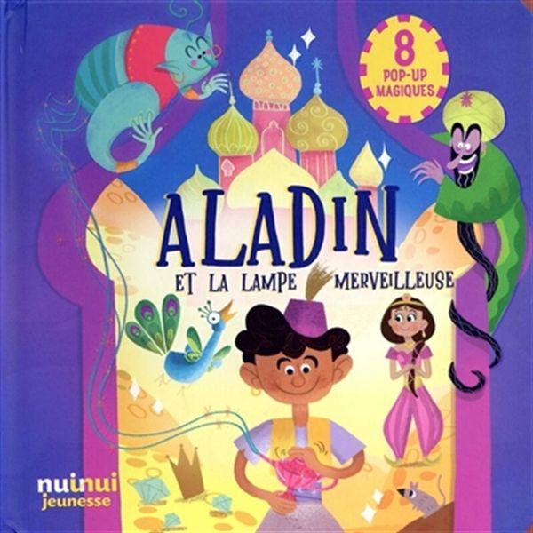 Aladin et la lampe merveilleuse - 8 pop-up magiques