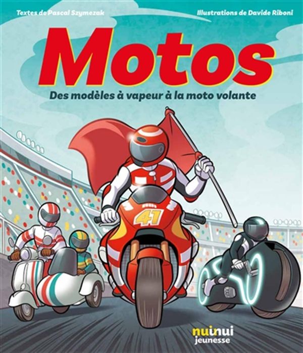 Motos - Des modèles à vapeur à la moto volante