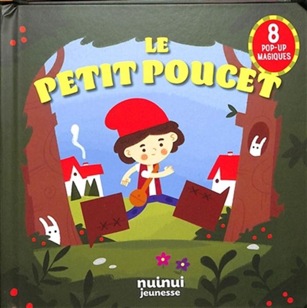 Le Petit Poucet - 8 pop-up magiques