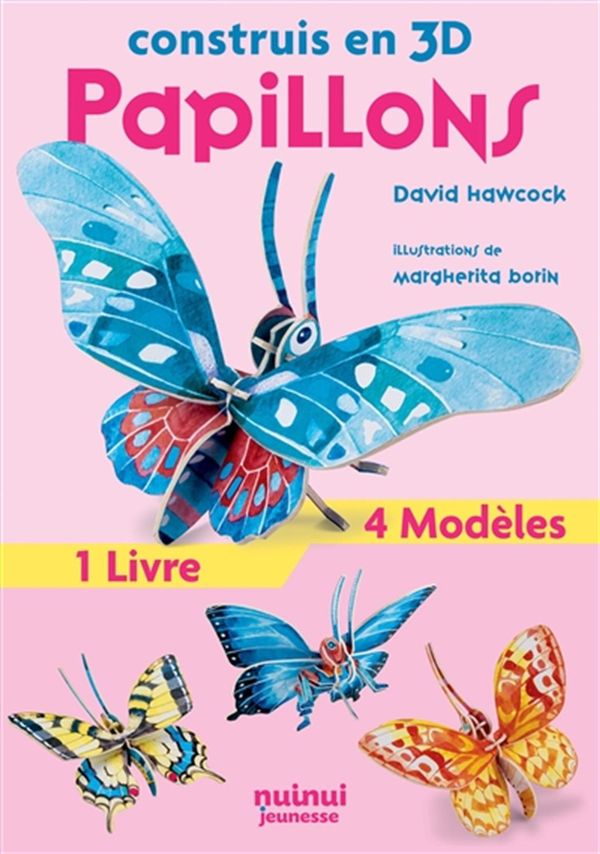 Papillons - Construis en 3D N.E.