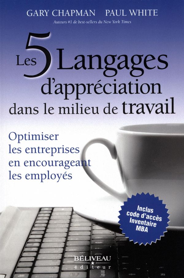 Les 5 langages d'appréciation dans le milieu de travail