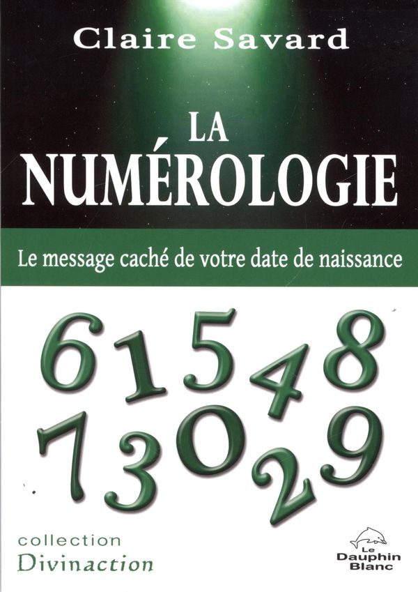 La Numérologie  - Le message caché de votre date de naissanc