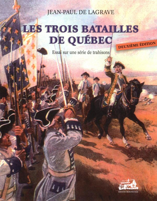 Les trois batailles de Québec - 2e édition