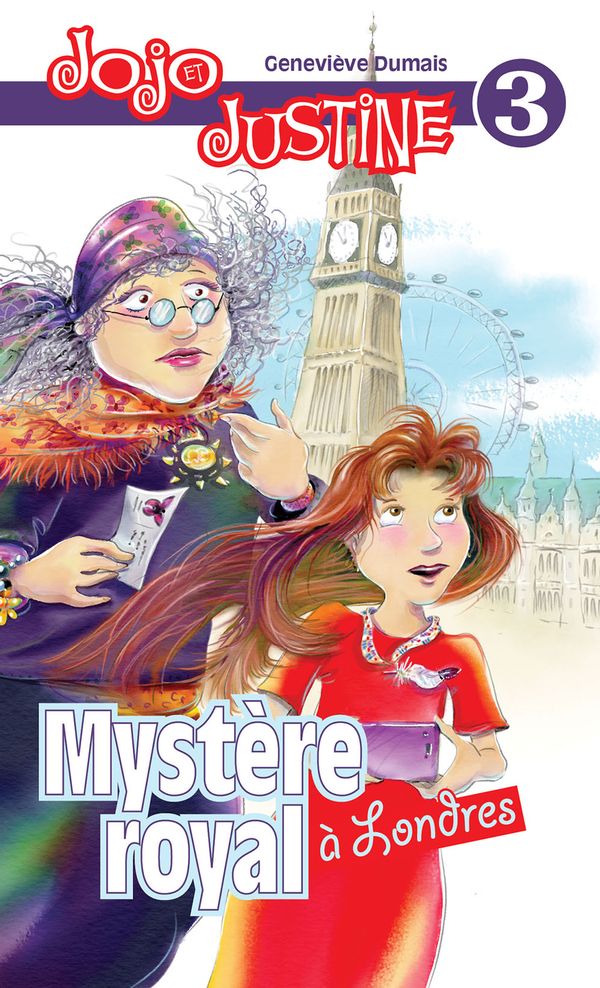 Jojo et Justine 03 : Mystère royal à Londres