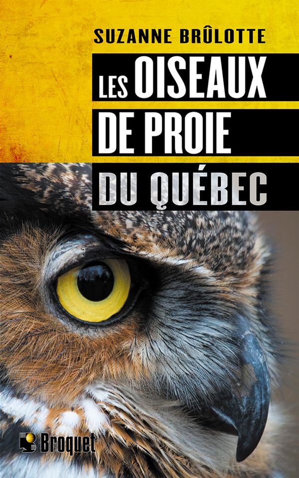 Les oiseaux de proie du Québec N.E.