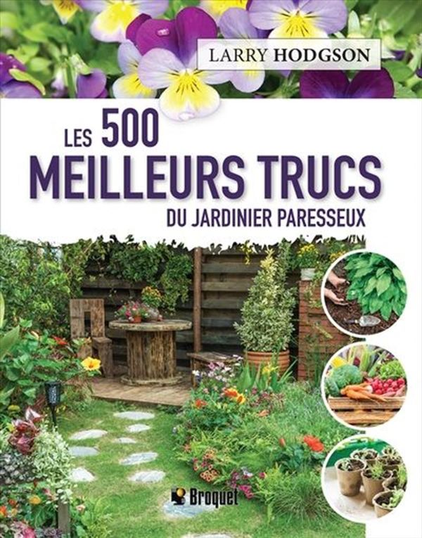 Trucs et astuces des anciens jardiniers (3e édition) - Pierrick Le
