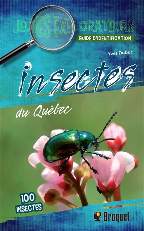 Insectes du Québec - Guide d'identification N.E.
