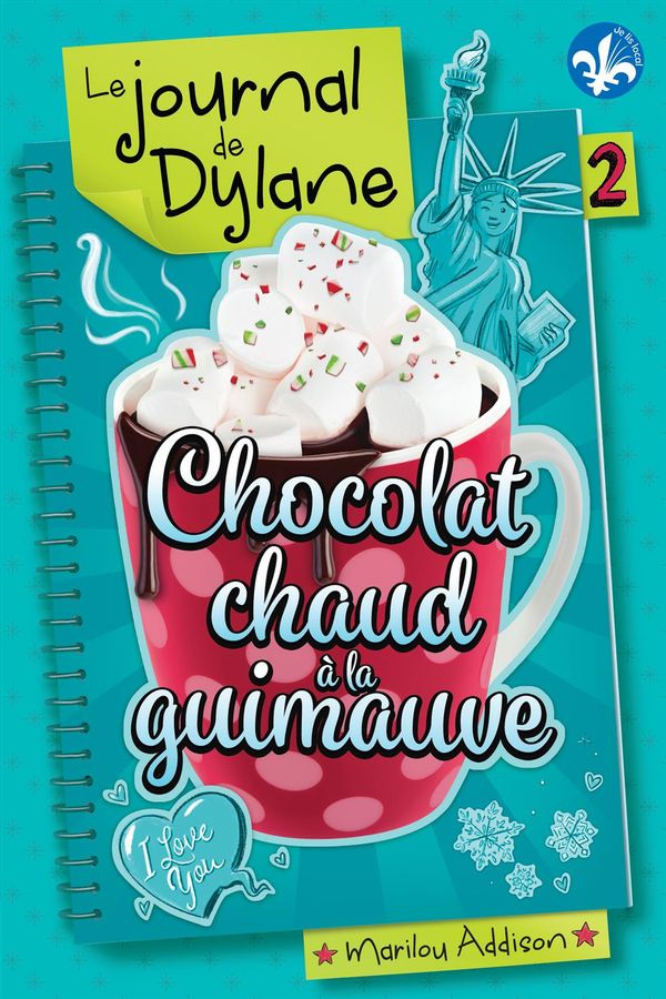 Le journal de Dylane 02 : Chocolat chaud à la guimauve N.E.