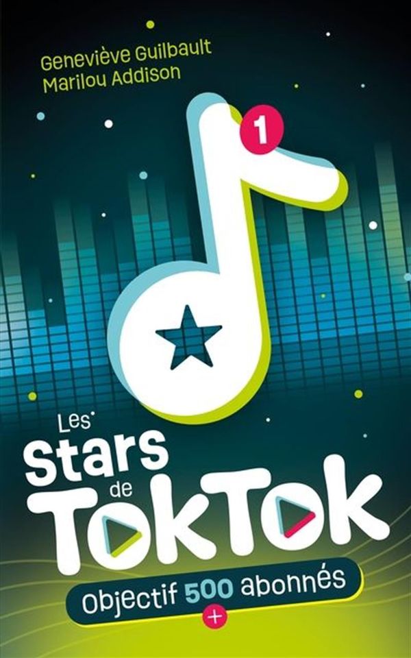 Les Stars de TokTok 01 : Objectif 500 abonnés