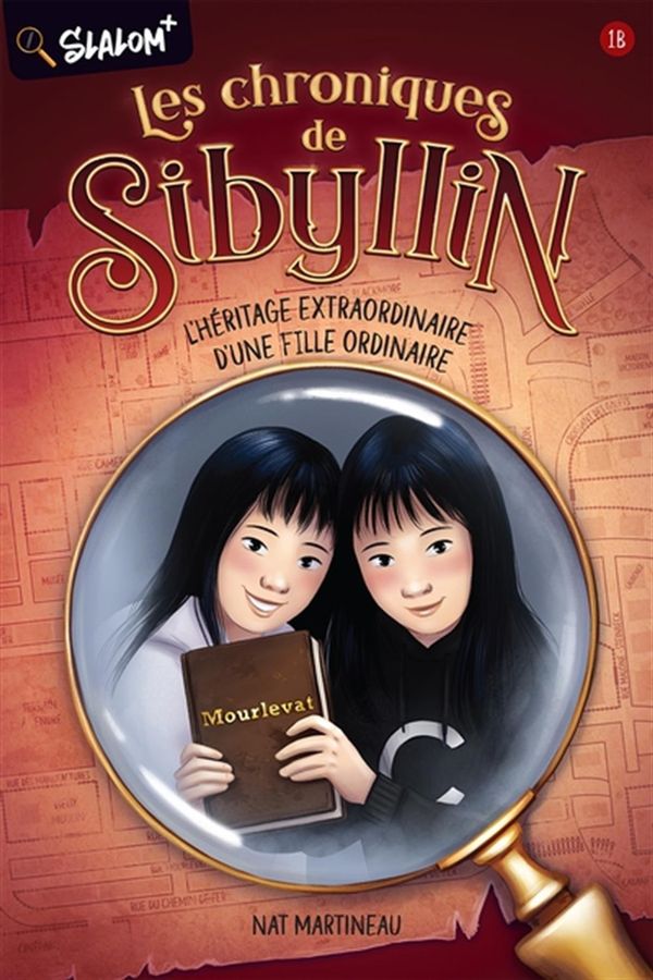 Les chroniques de Sibyllin 01B : L'héritage extraordinaire d'une fille ordinaire