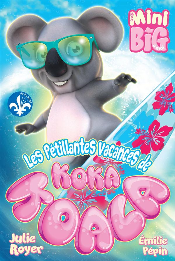 Les pétillantes vacances de Koka Koala