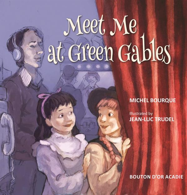 Meet Me at Green Gables