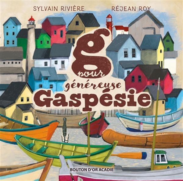 G pour généreuse Gaspésie