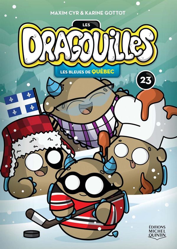 Les Dragouilles 23 : Les bleues de Québec