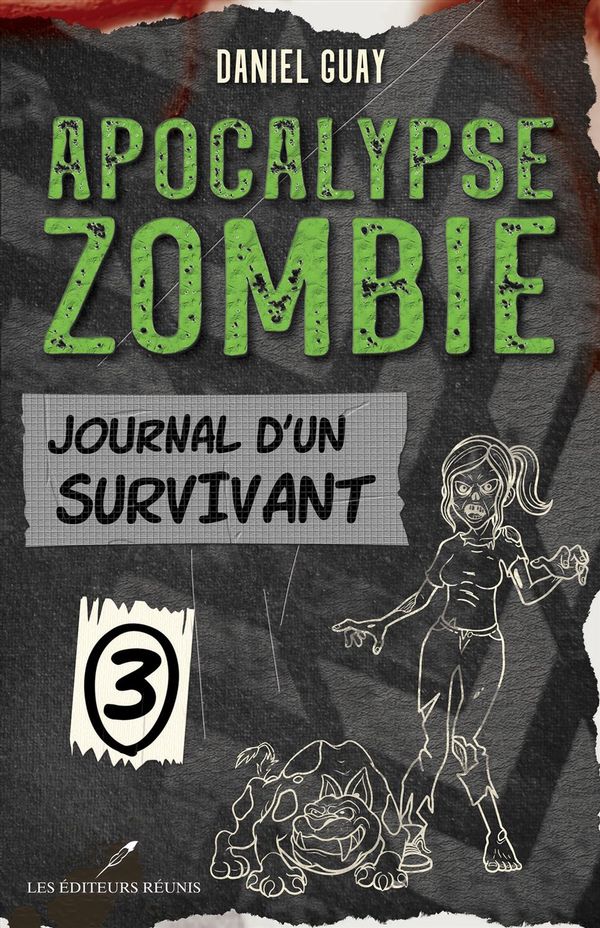 Apocalypse zombie 03 : Journal d'un survivant