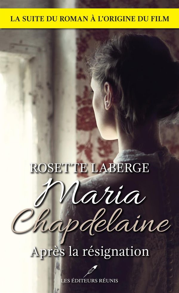 Maria Chapdelaine - Après la résignation N.E.