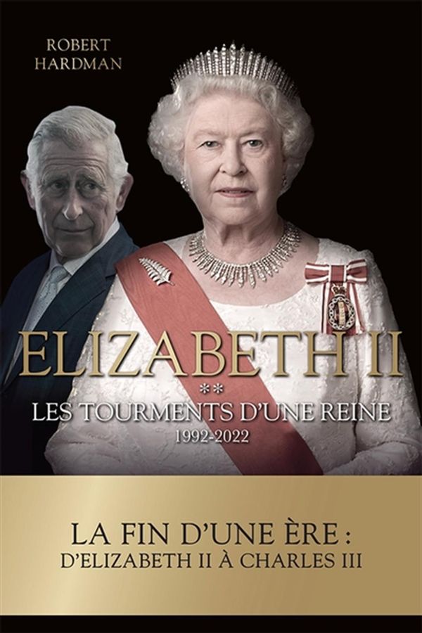 Elizabeth II 02 : Les tourments d'une reine - 1992-2022