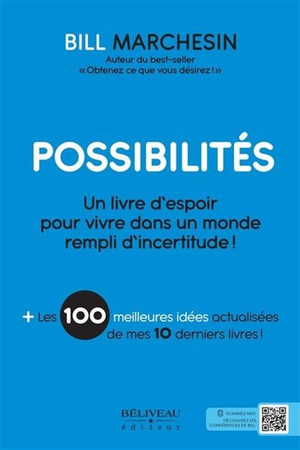 Possibilités - Un livre d'espoir pour vivre dans un monde rempli d'incertitude !