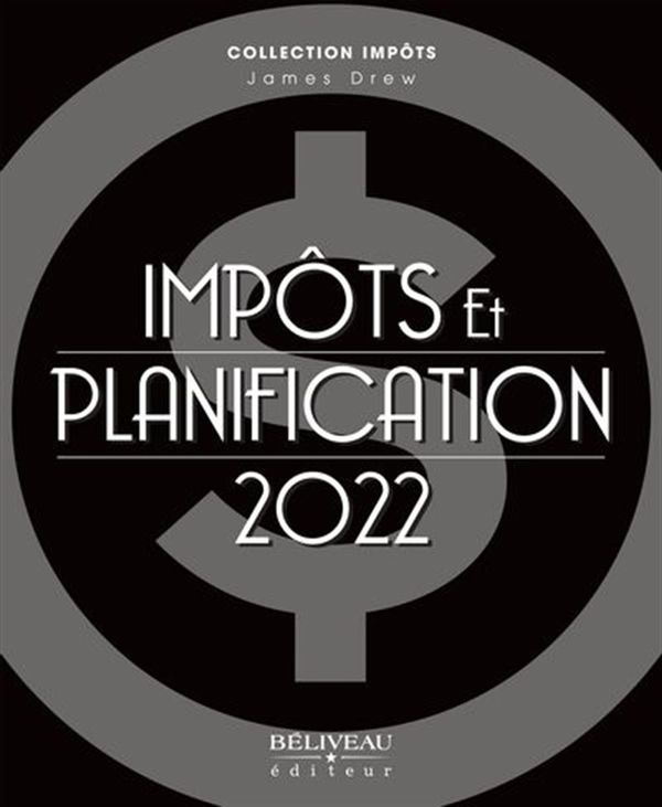 Impôts et planification 2022 - 42e édition
