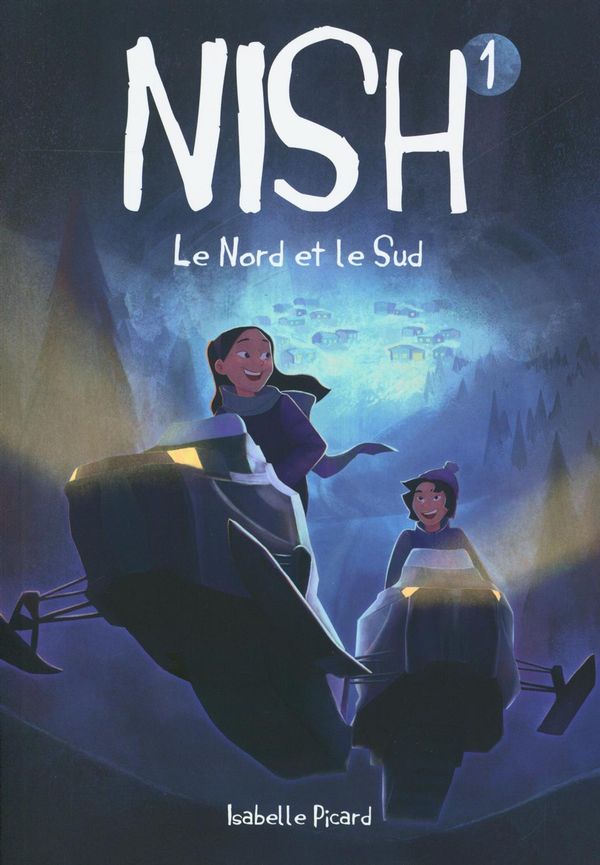 Nish 01 : Le nord et le sud