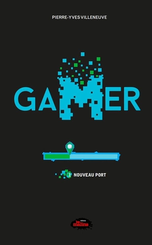 Gamer 01 : Nouveau port N.E.