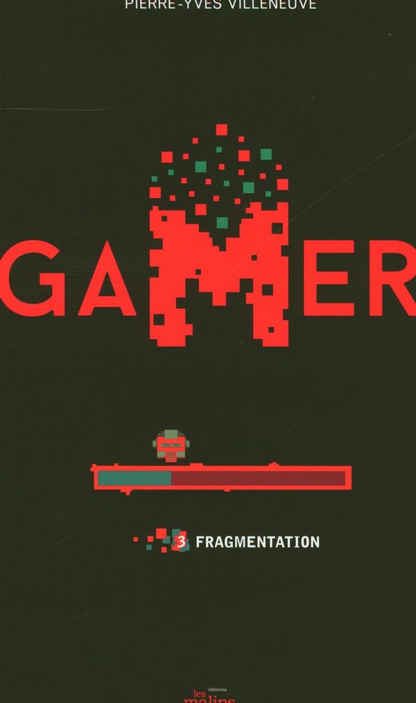 Gamer 03 : Fragmentation