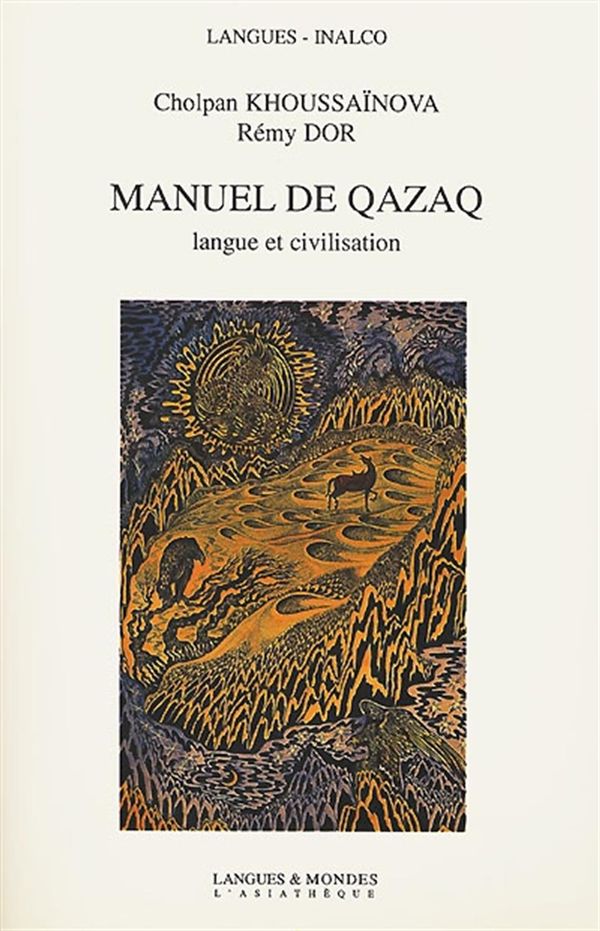 Manuel de Qazaq, langue et civilisation + 2 CD
