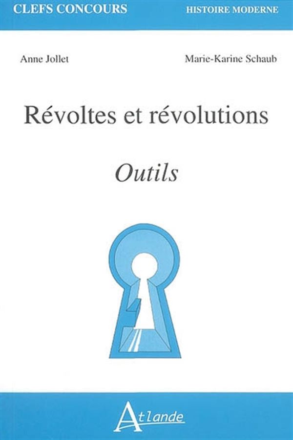 Révoltes et révolutions: outils