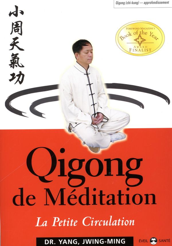 Qigong de méditation : La petite circulation N.E.