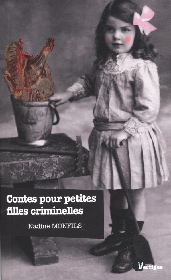 Contes pour petites filles criminelles