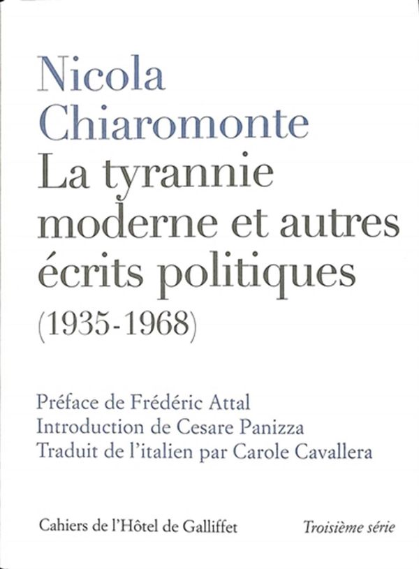La tyrannie moderne et autres écrits politiques - (1935-1968)