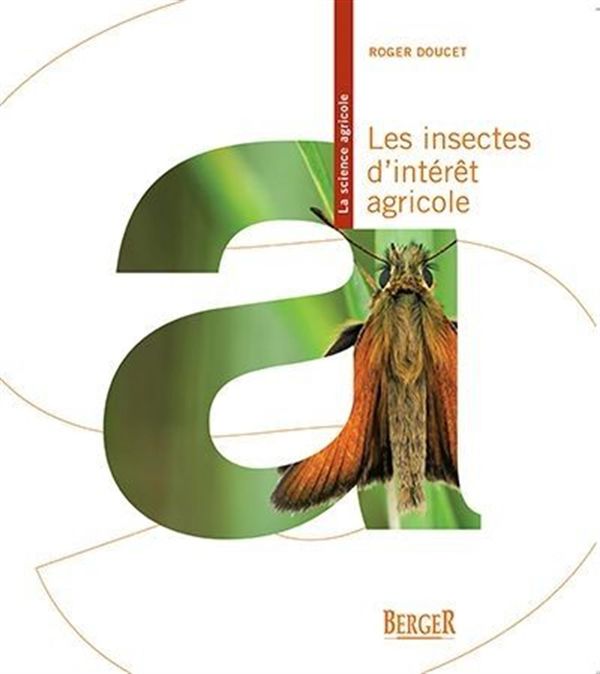Les insectes d'intérêt agricole