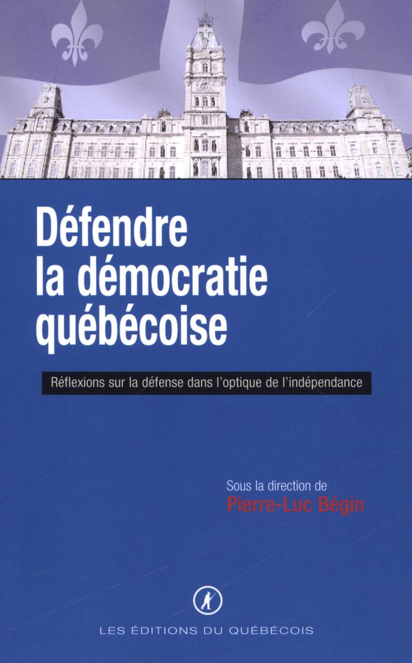 Défendre la démocratie québécoise
